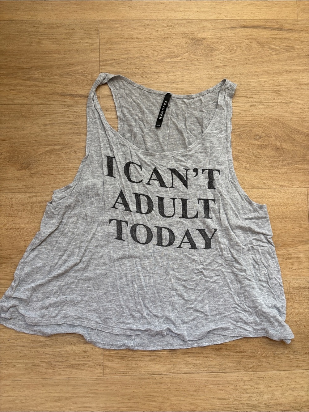 Triumph Gray Graphic Tank Top - I CAN'T ADULT TODAY